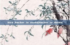hire <strong>hacker</strong> in noida(<strong>hacker</strong> in Noida)