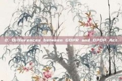 2. Differences between GDPR and DPDP Act