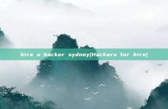 hire a <strong>hacker</strong> sydney(<strong>hacker</strong>s for hire)