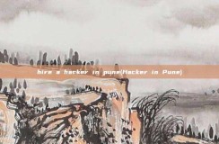hire a <strong>hacker</strong> in pune(<strong>hacker</strong> in Pune)