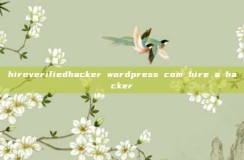 hireverified<strong>hacker</strong> wordpress com hire a <strong>hacker</strong>
