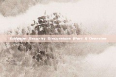 Endpoint Security Discussions (Part 1) Overview