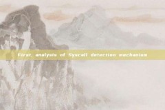First, analysis of Syscall detection mechanism