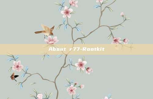 About r77-Rootkit