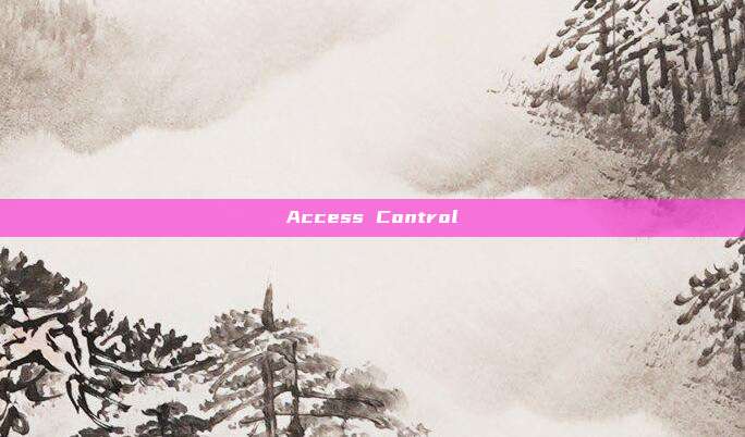 Access Control