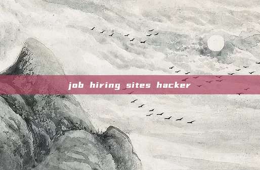 job hiring sites hacker