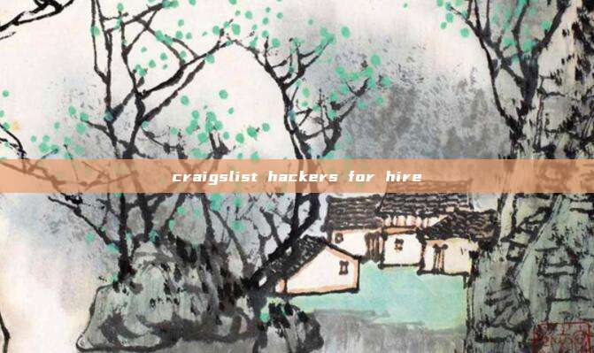 craigslist hackers for hire