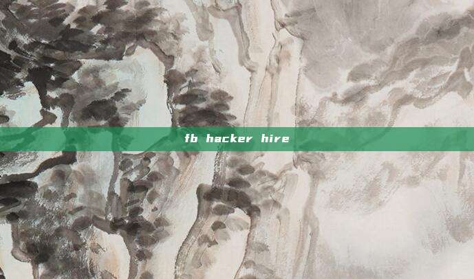 fb hacker hire