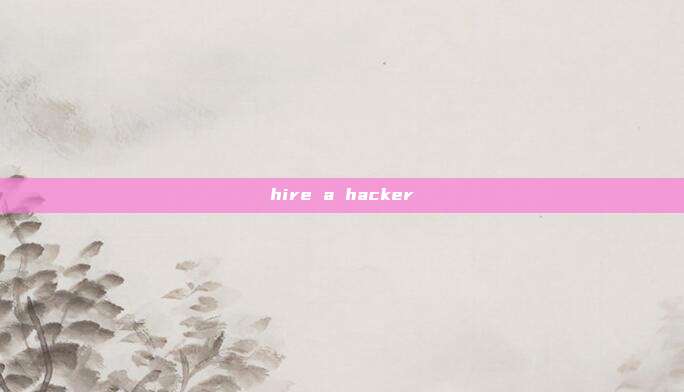 hire a hacker