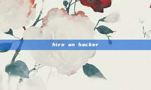 hire an hacker