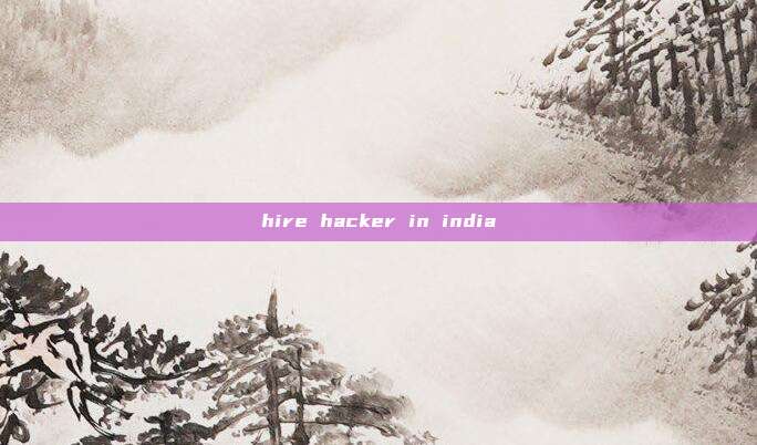 hire hacker in india