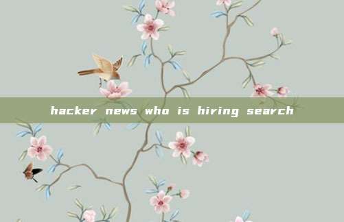 hacker news who is hiring search