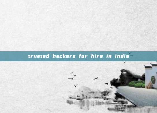 trusted hackers for hire in india
