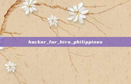 hacker_for_hire_philippines